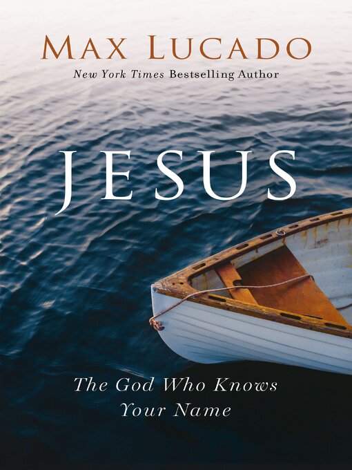 Title details for Jesus by Max Lucado - Wait list